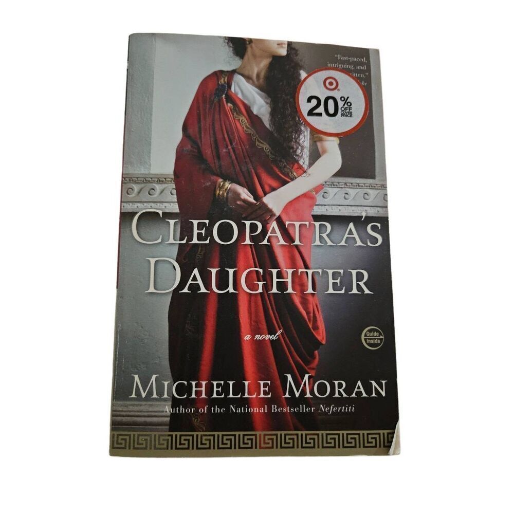 Cleopatra's daughter by Michelle moran three rivers press books isbn 97803074091